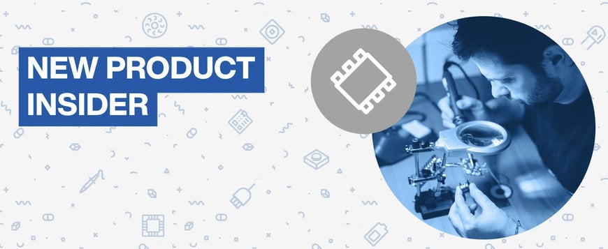 Mouser Electronics New Product Insider : plus de 10 000 nouveaux composants ajoutés au premier trimestre 2024